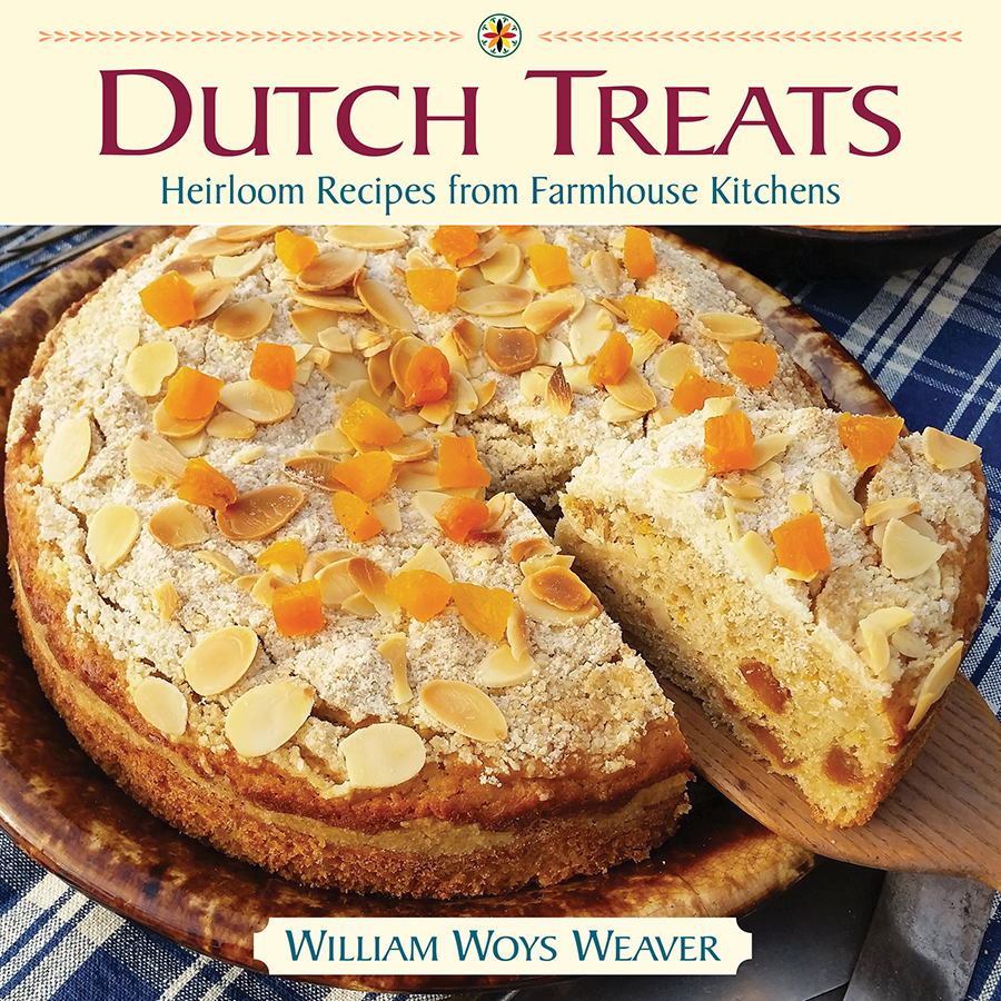 Dutch Treats: Heirloom Recipes from Farmhouse Kitchens by William Woys Weaver is set to release September 15, 2016!